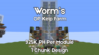 Worm's OP Kelp Farm 925k PH per Module
